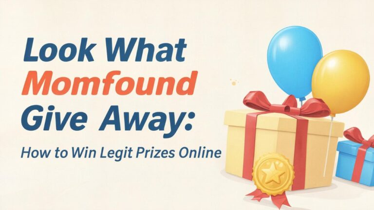 Look What Momfound Give Away How to Win Legit Prizes Online